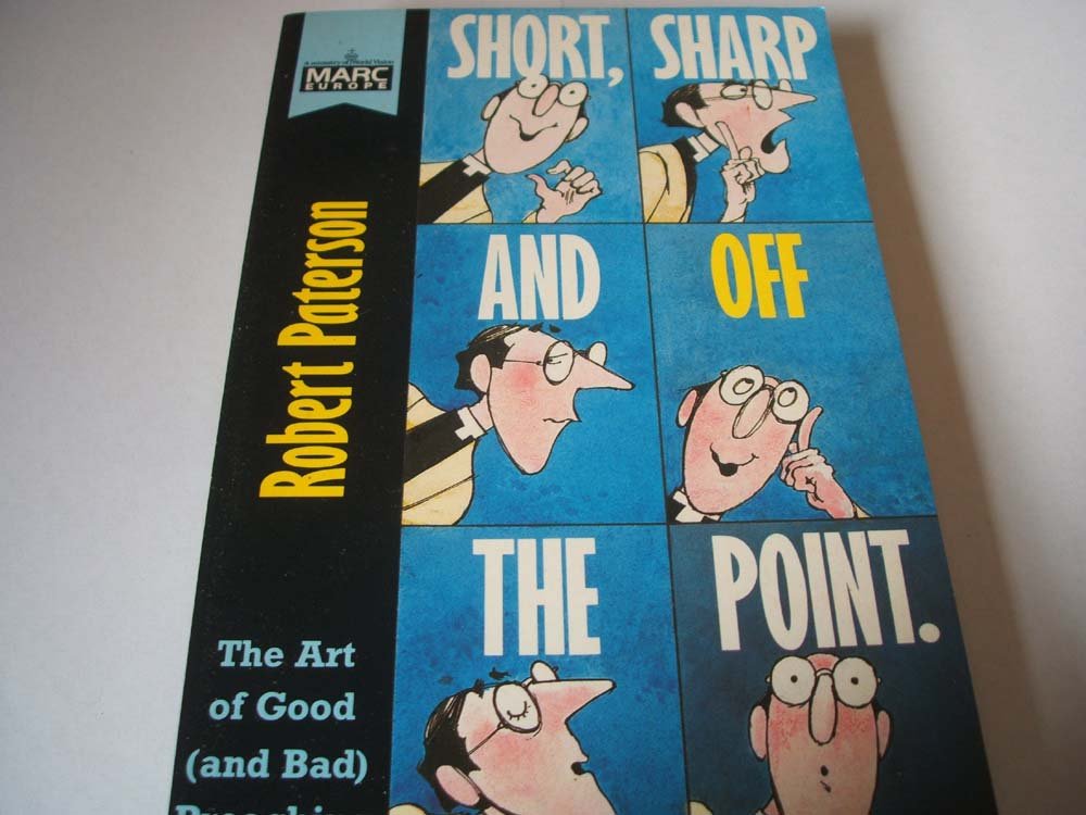 Cover of Short Sharp and Off the Point - The Art of Good ( and Bad ) Preaching